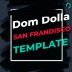 TEMPLATE #8 [FREE]. HOW TO MAKE DOM DOLLA - SAN FRANDISCO
