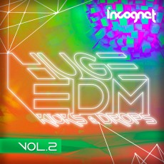 Incognet Huge EDM Kicks & Drops Vol.2 Incognet Huge EDM Kicks & Drops Vol.2