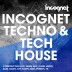 Incognet Techno And Tech House Pack