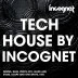 Tech House By Incognet