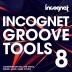 Incognet Groove Tools vol. 8
