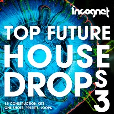 Top Future House Drops Vol.3 Top Future House Drops Vol.3
