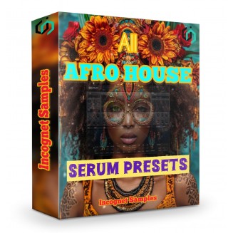 AFRO HOUSE SERUM PRESETS