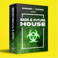 Incognet & Xxound pres. Bass & Future House Vol. 1 Incognet & Xxound pres. Bass & Future House Vol. 1